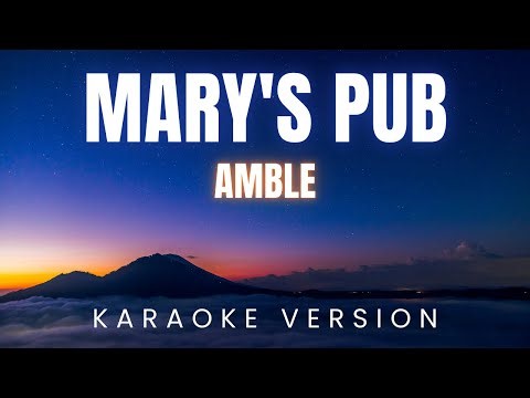 Amble - Mary's Pub | KARAOKE