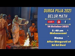 Durga Puja 2021 : Navami Puja & Homa | 14 Oct 2021 | 5 : 40 am | Belur Math