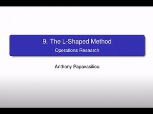 LINMA2491: The L-Shaped Method