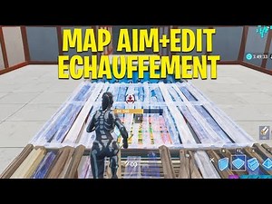 LA MEILLEUR MAP D'ECHAUFFEMENT AIM ET EDIT sur FORTNITE BATTLE ROYALE !