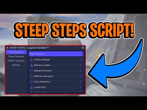 STEEP STEPS Script GUI / Hack (INFINITE LADDERS, INFINITE JUMP, AUTOFARM, AND MORE) *PASTEBIN*