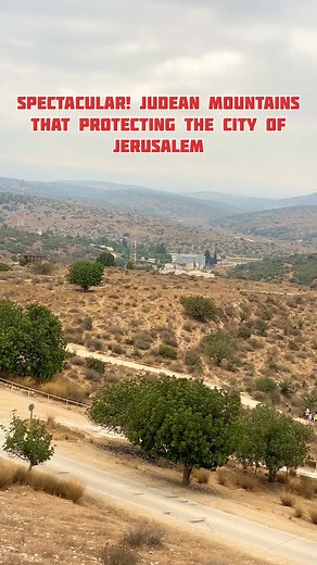 Breathtaking! The Beautiful Judean Mountains that Surrounding the City of Jerusalem | Visit Israel From Your Home