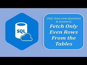 SQL Interview Questions and Answers | SQL Query To fetch only Even Rows from a Table
