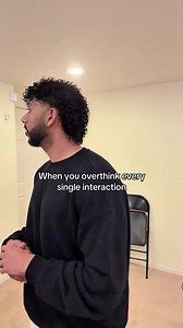 Overthinking Every Social Interaction