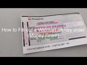 How to fill out a Walmart money order (Money gram)