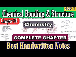 Chemical Bonding & Molecular Structure Class 11 Chemistry Chapter 4 | Handwritten Notes JEE & NEET