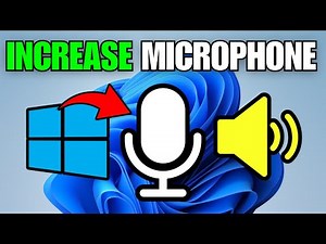 How To Increase Microphone Volume in Windows 11