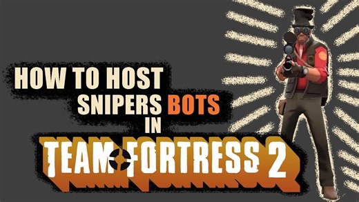 【中字】如何在TF2服务器中加入BOT（该方法有效至 1992 年）