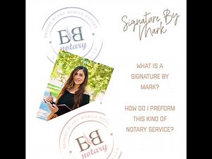 SIGNATURE BY MARK How to preform a Signature by Mark