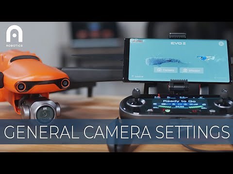 How to Adjust General Camera Settings in the Autel Explorer App