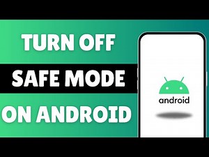 How To Turn Off Safe Mode On Android (2025) Updated