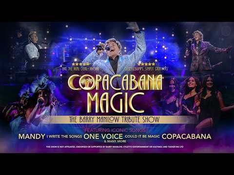 Copacabana Magic - The Barry Manilow Tribute Show - Trailer