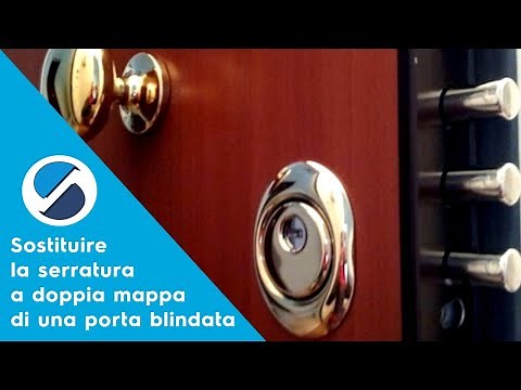 [Guida pratica] Come sostituire la serratura a doppia mappa di una porta blindata