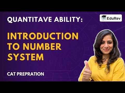 Introduction: Number System - Quantitative Aptitude - CAT Preparation