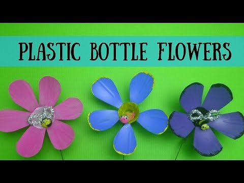 DIY Plastic Bottle Flowers - Spring Crafts for Kids