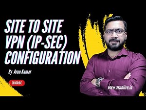Step-by-Step IPSec Site-to-Site VPN Configuration for Network Security