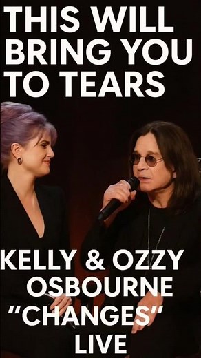 Kelly & Ozzy Osbourne – “Changes” Live | An Emotional Father-Daughter Moment #duet #rip #80smusic