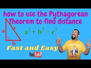 HOW TO USE THE PYTHAGOREAN THEOREM TO FIND DISTANCE