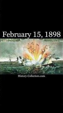 #OnThisDay February 15, 1898: Maine Explosion