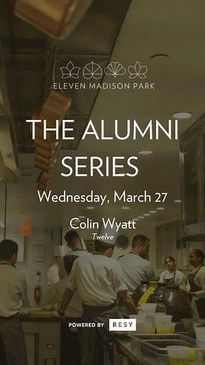 20 reactions · 3 comments | Before Twelve comes Eleven... Chef Colin Wyatt from @twelvemaine is returning to the Eleven Madison Park kitchen for our next Alumni Series Dinner, where we invite back esteemed alums to host a one-night-only plant-based menu. Get your ticket at the link in our bio via @resy. | Eleven Madison Park | Facebook