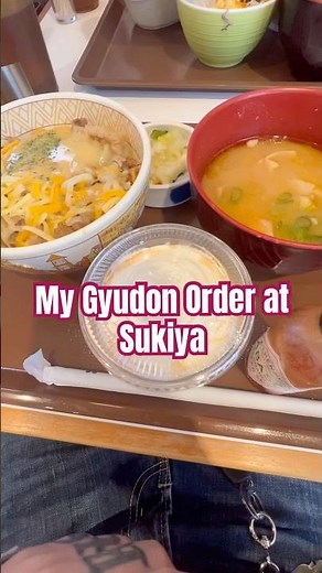 My Gyudon Order at Sukiya