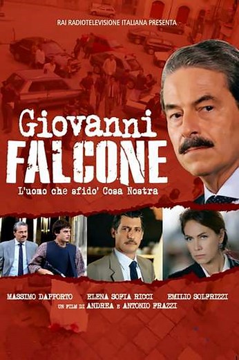 Giovanni Falcone - L'uomo che sfidò Cosa Nostra - Movie