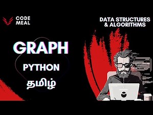 Graph - Python - Data Structures & Algorithms - Tamil