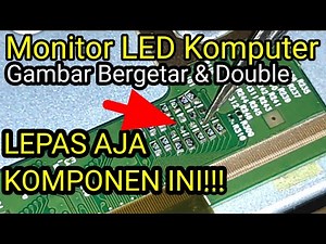 Monitor LED LG Gambar Bergetar & Dobel : Penyebab dan Solusi Cara Perbaiki
