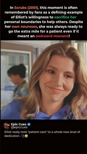 Elliot Reid’s Most Selfless (And Awkward) Moment! 🩺😲 #Scrubs #ElliotReid #Shorts