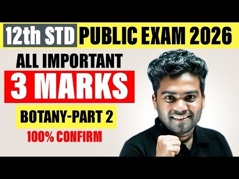 All Important 3 Marks Question And Answers Part 2 | 12th BOTANY in Tamil | Public Exam 2025-26