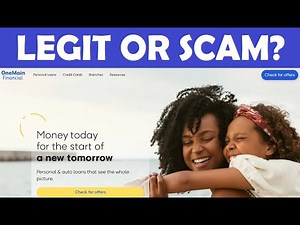 One Main Financial Reviews – Is Legit or a Scam?