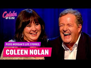 Coleen Nolan: Piers Morgan's Life Stories (Full Episode) | Celebs Up Close