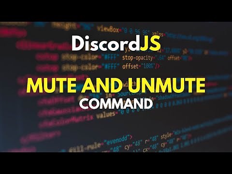 DiscordJS v14 - #4 | Creating Mute - Unmute Command