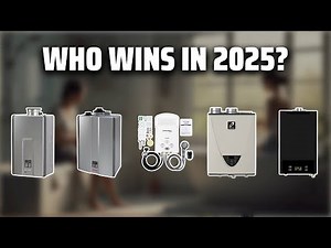 The Top 5 Best Gas Water Heaters in 2025 - Must Watch Before Buying!