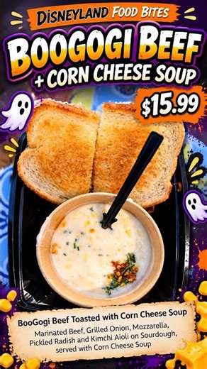 BooGogi Beef Toasted & Corn Cheese Soup! 8/10!👻🧀 | Disneyland Food Bites #Shorts