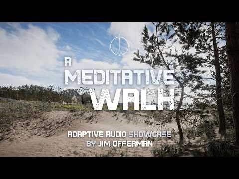 A Meditative Walk — Adaptive Audio Systems in Unity + FMOD