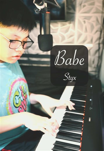 Babe - A Beautiful Piano Cover of Styx Classic