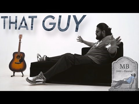 THAT GUY | OFFICIAL MUSIC VIDEO | ENCORE | MB