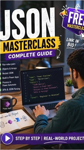 Learn JSON for Power Apps & Power Automate | Complete FREE Masterclass