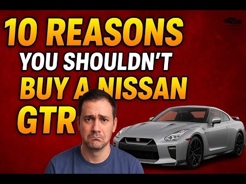10 Reasons You Shouldn’t Buy a Nissan GTR | Hidden Truth About Godzilla Supercar