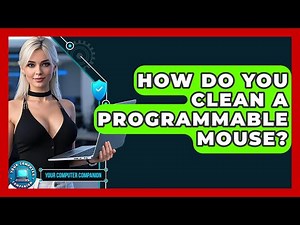 How Do You Clean A Programmable Mouse? - Your Computer Companion