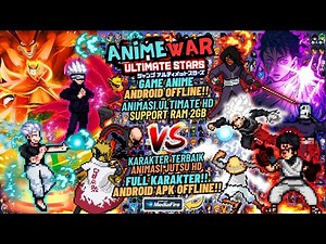 NEW!! ANIME CrossOver Ultimate Battle Mugen Android 2024 - OFFLINE BEST Characters🔥💯