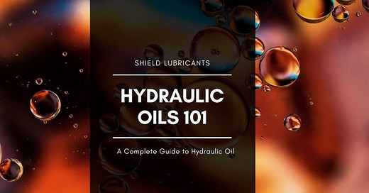 Complete Guide : Hydraulic Fluid | Hydraulic Oil 101