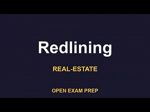 What is Redlining? | REAL-ESTATE-SALESPERSON Exam Prep