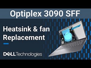 Dell Optiplex 3090 SFF | How to replace the heatsink and fan assembly