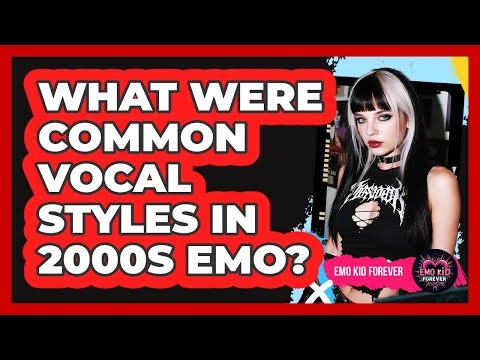 What Were Common Vocal Styles In 2000s Emo?