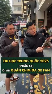 38K views · 349 reactions | Du học Trung Quốc 2025 | Phần 61 | Đi ăn quán chim Ga De Fan #tuantudo #quannhautudo | Tuấn Tự Do | Facebook