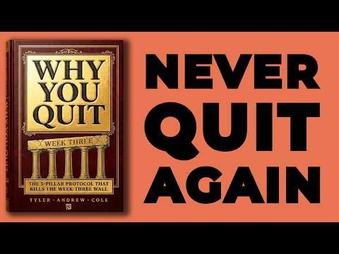 Why You Quit: The 5 Pillar Protocol That Kills the Week Three Wall (Audiobook)