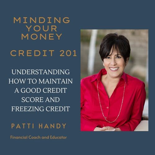 Understanding your Credit Part 2 and Freezing Credit