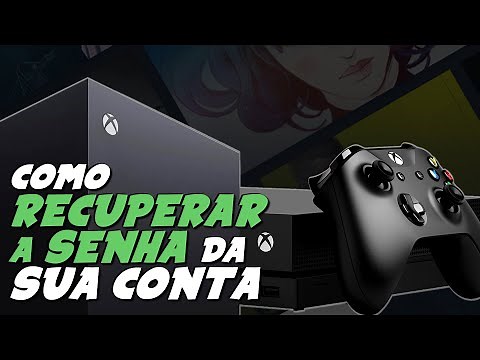 Como RECUPERAR e MUDAR SENHA da CONTA XBOX [XBOX 360 / ONE / SERIES]